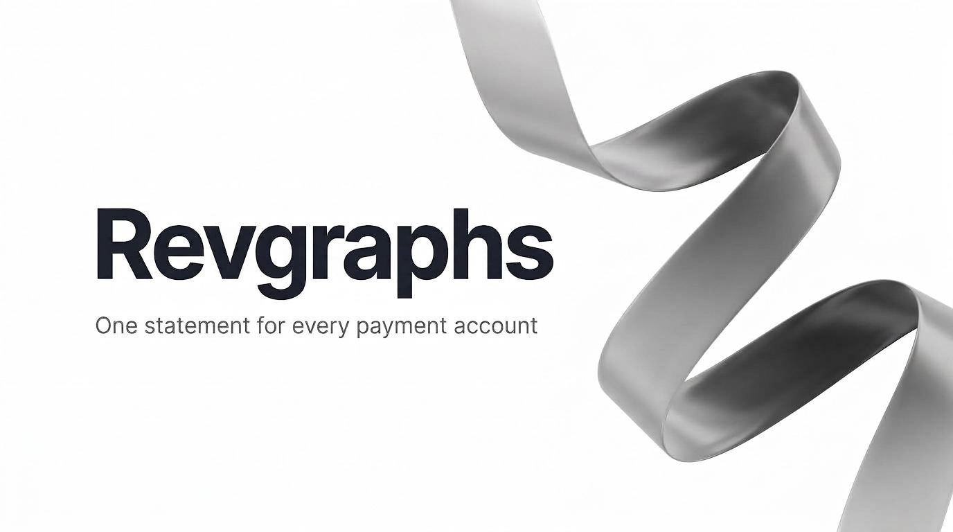 One revenue dashboard for every payment account - Revgraphs